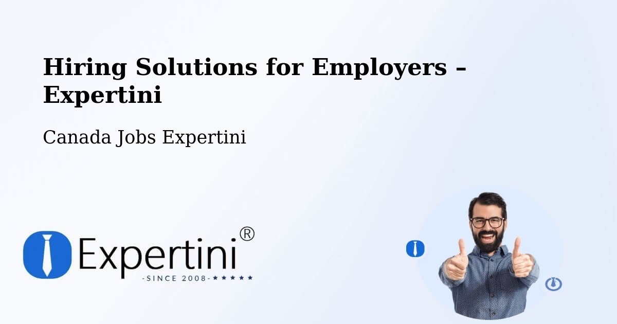 Hiring Solutions for Employers in Concord - Concord, Canada Jobs Expertini