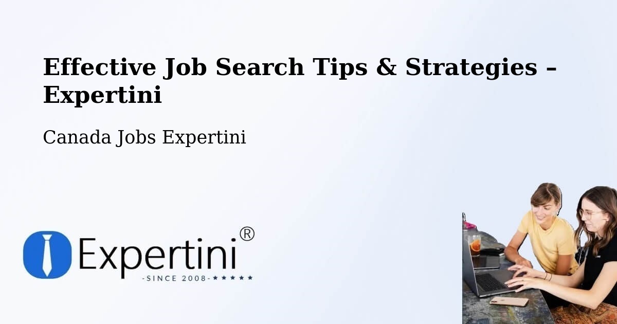 Job Search Tips & Strategies for Job Seekers – Concord - Concord, Canada Jobs Expertini